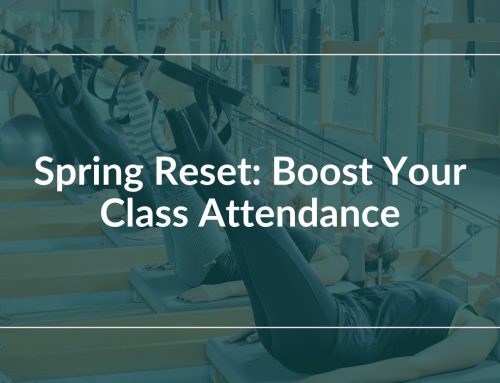 Spring Schedule Reset: Boost Your Class Attendance