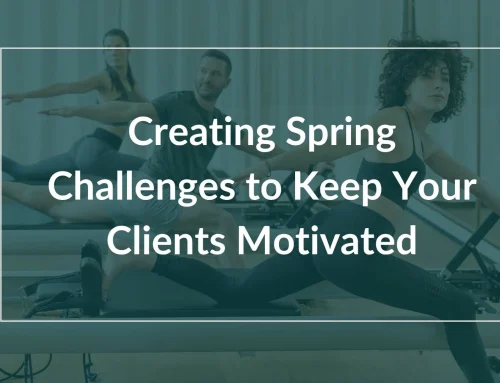 Creating Spring Pilates Challenges to Keep Your Clients Motivated